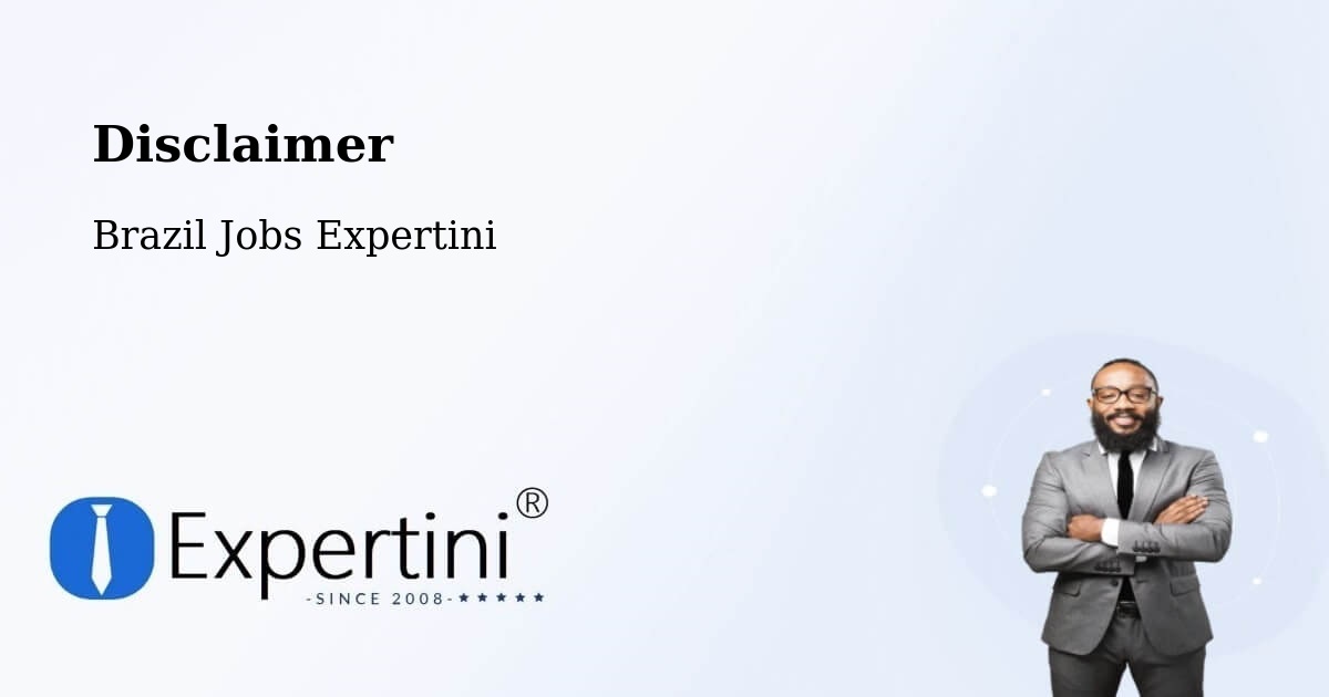 Disclaimer – Capim - Brazil Jobs Expertini