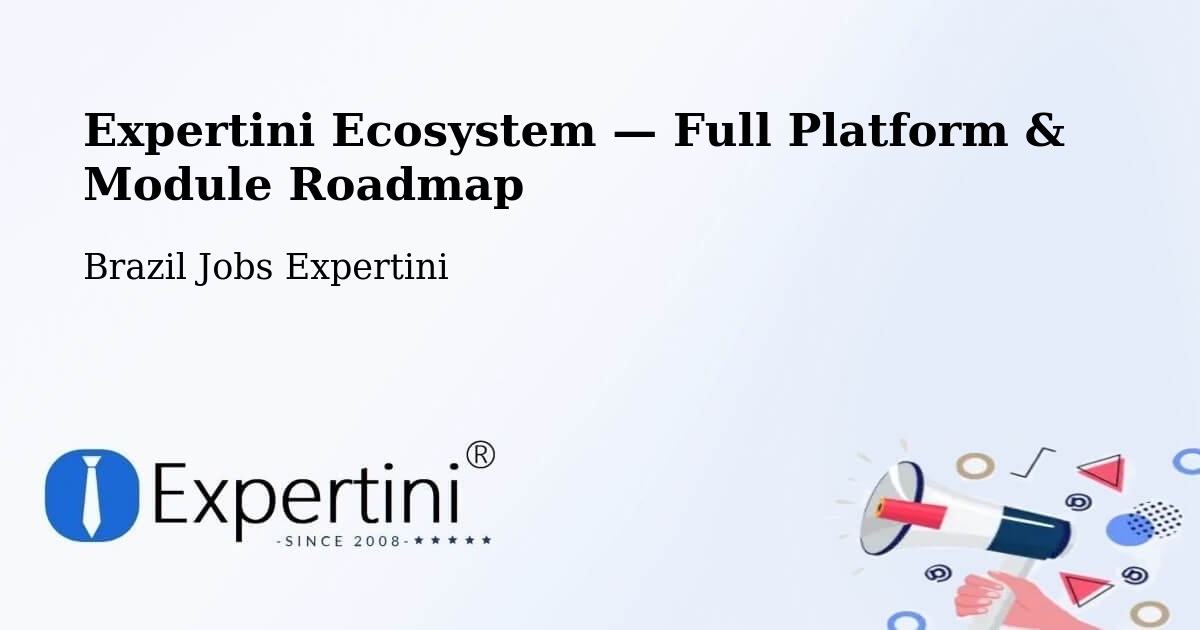 Expertini Ecosystem — Full Platform & Module Roadmap – Capim