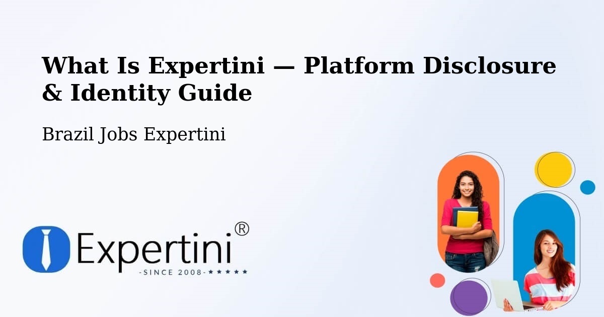 What Is Expertini — Platform Disclosure & Identity Guide – Capim